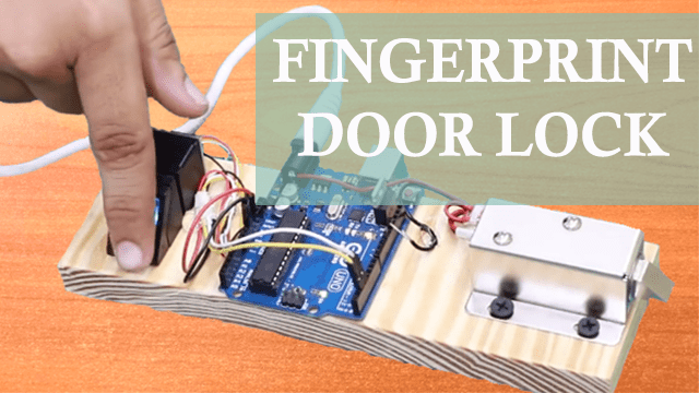Fingerprint door lock using arduino and r307 fingerprint sensor